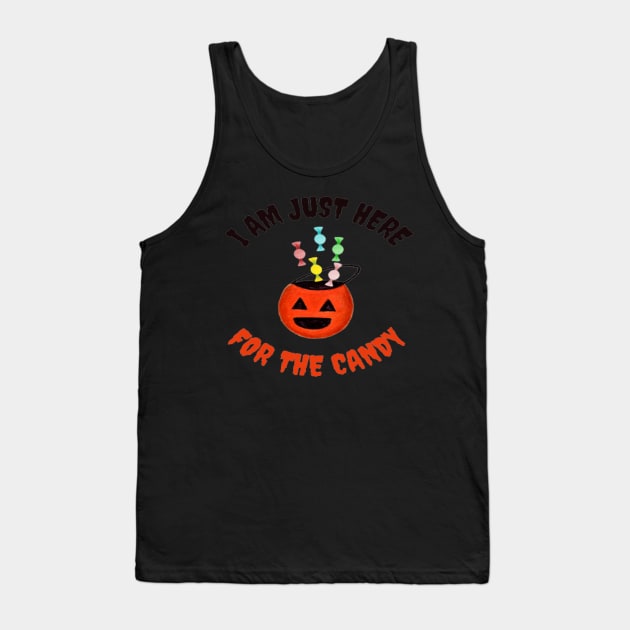 I Am Just Here For the Candy Card, Funny Halloween Gift Idea (Landscape) Tank Top by thcreations1